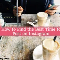How to Find the Best Time to Post on Instagram