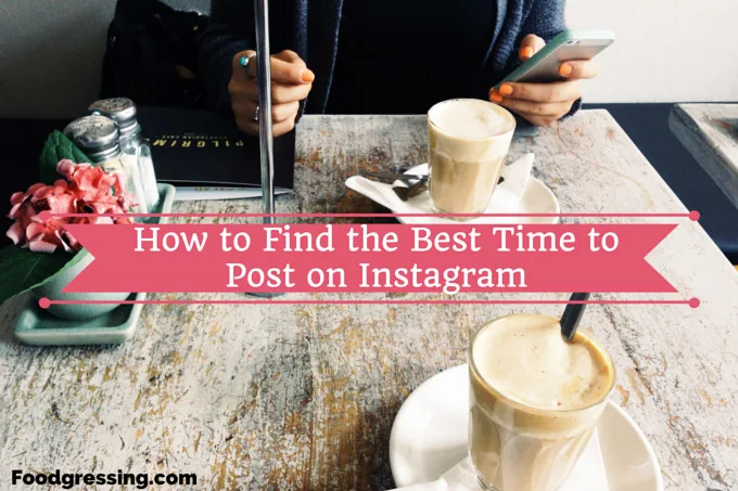 How to Find the Best Time to Post on Instagram Best-Time-to-Post-On-Instagram