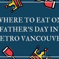 father's day vancouver 2017