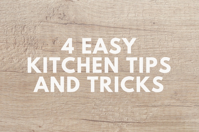 4 Easy Kitchen Tips And Tricks You Need To Try Right Now Foodgressing 4 Easy Kitchen Tips And Tricks You Need To Try Right Now Foodgressing