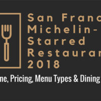 San Francisco Michelin-Starred Restaurants 2018 Guide