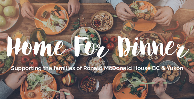 Ronald McDonald House BC & Yukon Home for Dinner 2019