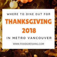 Where to Dine Out For Thanksgiving in Vancouver 2018