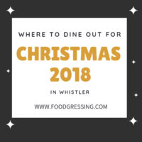 christmas dinner whistler 2018