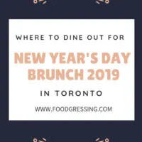 Where to Go for New Year's Day Brunch Toronto 2019