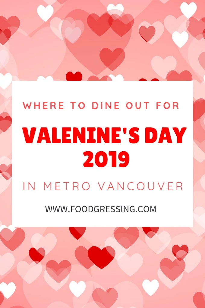 Where to Dine Out for Valentine's Day Vancouver 2019
