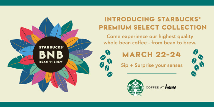 Starbucks Premium Select Collection 2019 | Bean ‘N Brew Toronto Pop-up