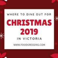 Christmas Brunch, Lunch and Dinner in Victoria, BC 2019