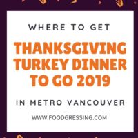 Where to get Thanksgiving Turkey Dinner to Go in Metro Vancouver 2019