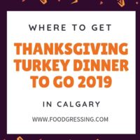 Where to get Thanksgiving Turkey Dinner to Go in Calgary 2019