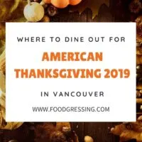 American Thanksgiving Dinner in Vancouver 2019