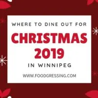 Winnipeg Christmas Brunch, Lunch and Dinner 2019