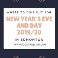 Edmonton New Year’s Eve Dinner and New Year’s Day 2019/2020