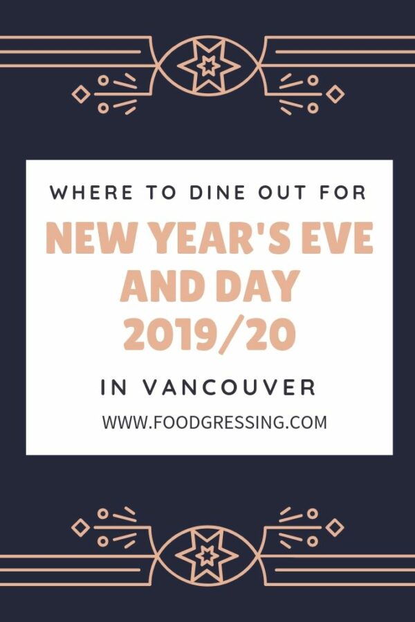 Vancouver New Year’s Eve and New Year’s Day Brunch 2019/2020