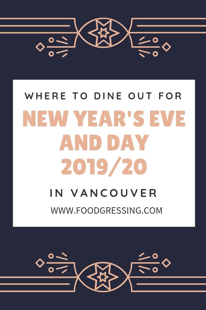 Vancouver New Year’s Eve and New Year’s Day Brunch 2019/2020