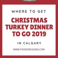 Where to get Christmas Turkey Dinner to Go in Calgary 2019