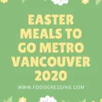 easter meals to go vancouver 2020