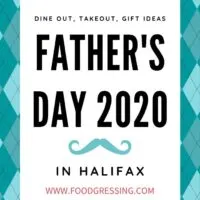 Father’s Day Halifax 2020: Dine Out, Take Out, Gift Ideas