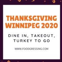 Thanksgiving Winnipeg 2020: Dine-in, Turkey to go, Takeout