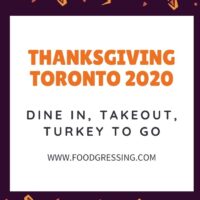 Thanksgiving Toronto 2020: Dine-in, Turkey to go, Takeout