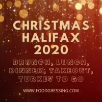 Christmas Halifax 2020: Brunch, Dinner, Turkey-to-Go, Restaurants