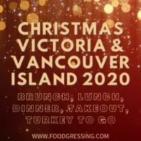 Christmas Victoria and Vancouver Island 2020: Brunch, Dinner, Turkey-to-Go