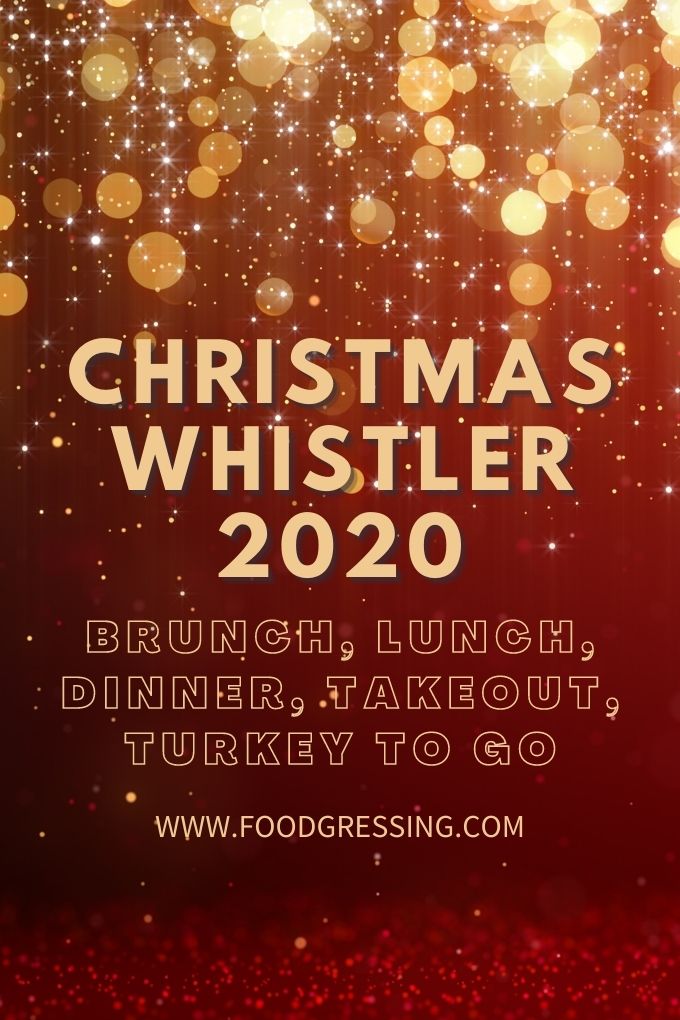 Christmas Whistler 2020: Dinner, Turkey-To-Go
