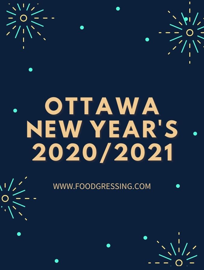Ottawa New Year's Eve 2020 | New Year's Day 2021