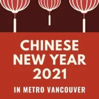 Chinese New Year Vancouver 2021
