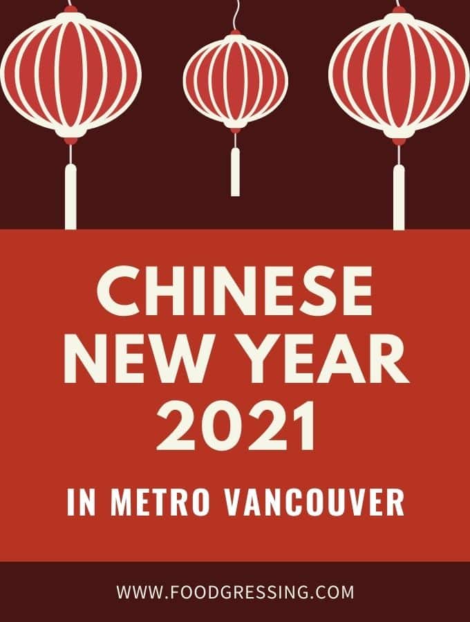 Chinese New Year Vancouver 2021 | Lunar New Year Food, Gift Ideas