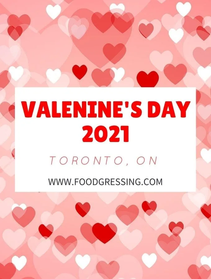 Valentine's Day Toronto 2021: Restaurants, Things to Do, Gift Ideas