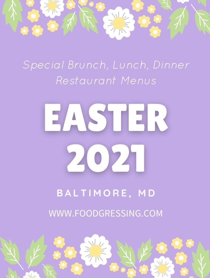 Easter Baltimore 2021: Brunch, Lunch, Dinner