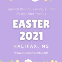 Easter Halifax 2021: Brunch, Lunch, Dinner, Dine-in, Takeout