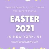 Easter New York NY 2021: Brunch, Lunch, Dinner