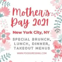 Mother's Day New York City 2021: Brunch, Lunch, Dinner