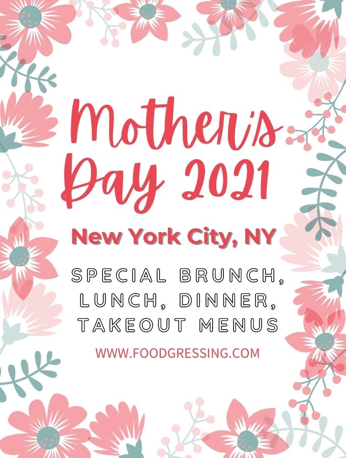 Mother's Day New York City 2021: Brunch, Lunch, Dinner