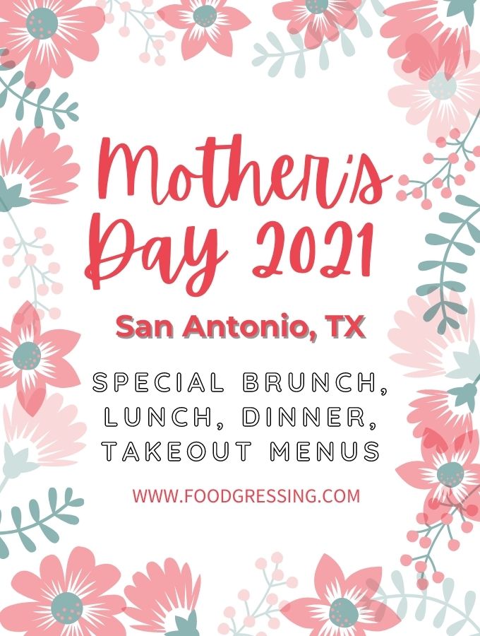 Mother's Day San Antonio 2021 Brunch, Lunch, Dinner, ToGo LaptrinhX