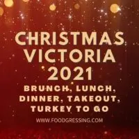 Christmas Victoria 2021: Dinner, Turkey To Go, Brunch, Restaurants