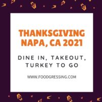 Thanksgiving in Napa 2021 California - Dinner, Turkey to Go, Brunch