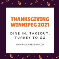 Thanksgiving Dinner Winnipeg 2021 + Turkey To Go, Restaurants