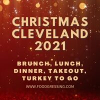 Christmas in Cleveland 2021: Dinner, Turkey To Go, Brunch, Restaurants
