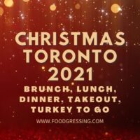 Christmas in Toronto 2021: Dinner, Turkey To Go, Brunch, Restaurants