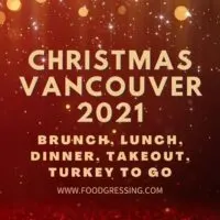 Christmas in Vancouver 2021: Dinner, Turkey To Go, Brunch, Restaurants