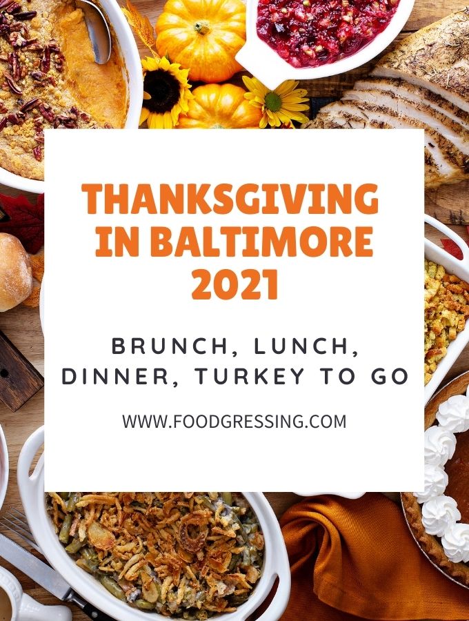 Thanksgiving in Baltimore 2021: Dinner, Turkey to Go, Restaurants
