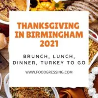 Thanksgiving in Birmingham 2021: Dinner, Turkey to Go, Restaurants
