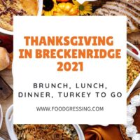 Thanksgiving in Breckenridge 2021: Dinner, Turkey to Go, Restaurants