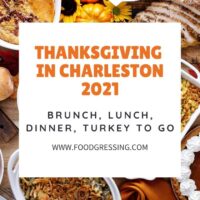 Thanksgiving in Charleston 2021: Dinner, Turkey to Go, Restaurants