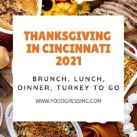 Thanksgiving in Cincinnati 2021: Dinner, Turkey to Go, Restaurants