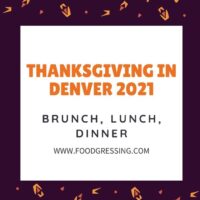 Thanksgiving in Denver 2021: Dinner, Turkey to Go, Restaurants