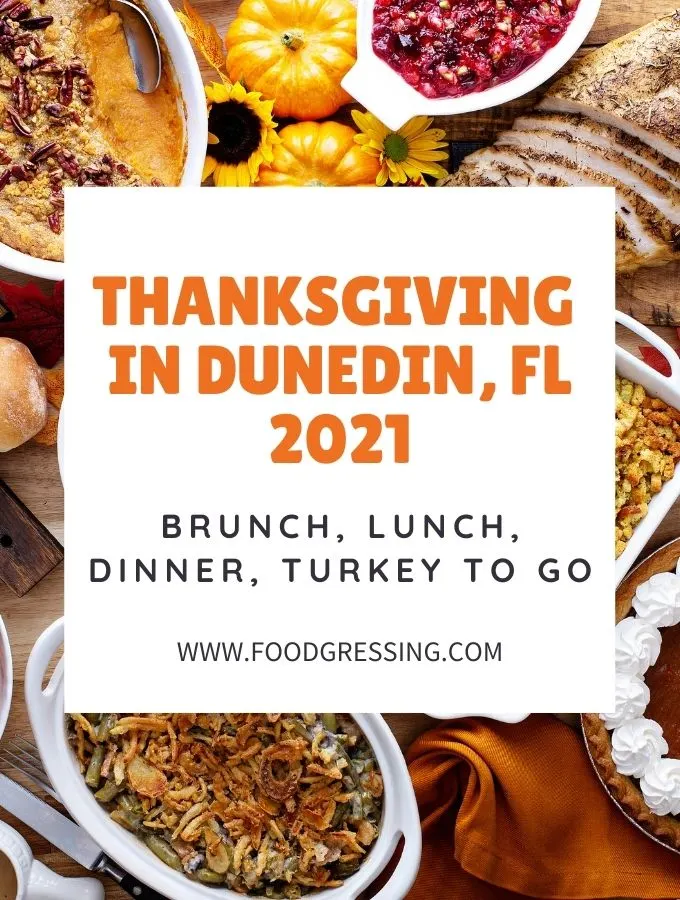 Thanksgiving in Dunedin 2021: Dinner, Turkey to Go, Restaurants